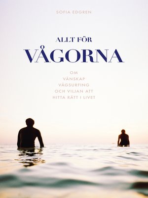 cover image of Allt för vågorna